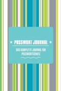 Cover: Passwort-Journal - Das Komplette Journal Fur Passwortschutz - Speedy Publishing LLC