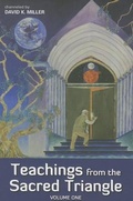 Cover: Teachings from the Sacred Triangle, Volume 1 - Light Technology Publications
