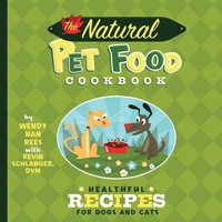 Enlarge image Cover: The Natural Pet Food Cookbook - Howell Books
