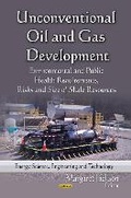 Cover: Unconventional Oil & Gas Development - Nova Science Publishers Inc