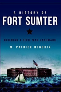Enlarge image Cover: A History of Fort Sumter - Arcadia Publishing (SC)