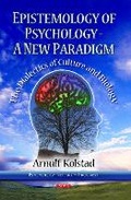 Cover: Epistemology of Psychology -- A New Paradigm - Nova Science Publishers Inc