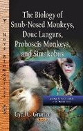 Cover: Biology of Snub-Nosed Monkeys, Douc Langurs, Proboscis Monkeys & Simakobus - Nova Science Publishers Inc