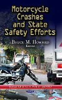 Abbildung von: Motorcycle Crashes & State Safety Efforts - Nova Science Publishers Inc