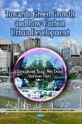 Cover: Towards Green Growth & Low-Carbon Urban Development - Nova Science Publishers Inc