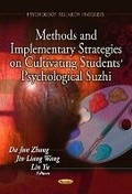 Cover: Methods & Implementary Strategies on Cultivating Students' Psychological Suzhi - Nova Science Publishers Inc