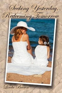 Enlarge image Cover: Seeking Yesterday, Redeeming Tomorrow - Faithful Life Publishers
