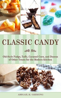 Enlarge image Cover: Classic Candy - Skyhorse Publishing