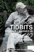 Cover: 366 Tidbits We Have Learned in 14610 Days of Marriage - Xulon Press