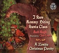 Cover: I Saw Mommy Biting Santa Claus - Skyhorse Publishing