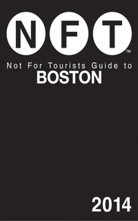 Abbildung von: Not For Tourists Guide to Boston 2014 - Not for Tourists