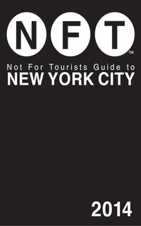 Abbildung von: Not For Tourists Guide to New York City 2014 - Not for Tourists