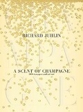 Cover: A Scent of Champagne - Skyhorse Publishing