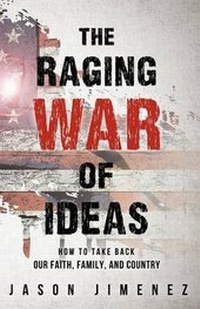 Enlarge image Cover: The Raging War of Ideas - Xulon Press