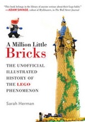 Cover: A Million Little Bricks - Skyhorse Publishing