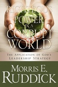 Cover: Righteous Power in a Corrupt World - Xulon Press