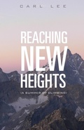Cover: Reaching New Heights - Xulon Press