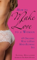 Cover: How to Make Love to a Woman - Skyhorse Publishing