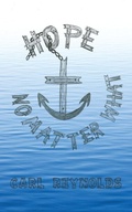 Cover: Hope - No Matter What - Xulon Press