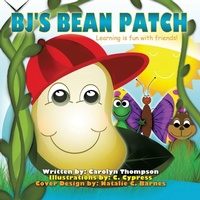 Enlarge image Cover: BJ's Bean Patch - Xulon Press