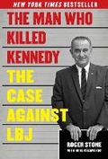 Cover: The Man Who Killed Kennedy - Skyhorse Publishing