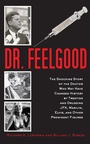 Cover: Dr. Feelgood - Skyhorse Publishing