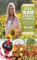 Cover: Live Raw Around the World - Skyhorse Publishing