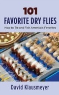 Cover: 101 Favorite Dry Flies - Skyhorse Publishing