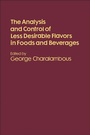 Cover: The Analysis and Control of Less Desirable Flavors in Foods and Beverages - Academic Press