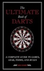 Cover: The Ultimate Book of Darts - Skyhorse Publishing