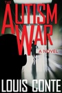 Cover: The Autism War - Skyhorse Publishing