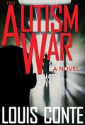 Cover: The Autism War - Skyhorse Publishing