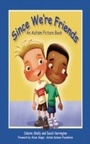 Cover: Since We're Friends - Sky Pony Press