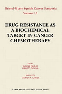 Abbildung von: Drug Resistance As a Biochemical Target in Cancer Chemotherapy - Academic Press