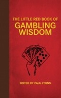 Cover: The Little Red Book of Gambling Wisdom - Skyhorse Publishing
