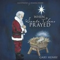 Cover: When Santa Claus Prayed - Xulon Press
