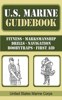 Enlarge image Cover: U.S. Marine Guidebook - Skyhorse Publishing