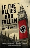 Cover: If the Allies Had Fallen - Skyhorse Publishing