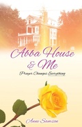 Cover: Abba House & Me - Xulon Press