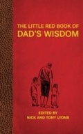 Cover: The Little Red Book of Dad's Wisdom - Skyhorse Publishing