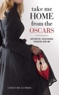 Cover: Take Me Home from the Oscars - Skyhorse Publishing