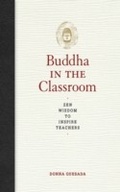 Bild: Buddha in the Classroom - Skyhorse Publishing
