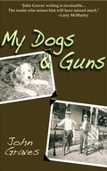 Cover: My Dogs and Guns - Skyhorse Publishing