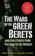 Cover: The Wars of the Green Berets - Skyhorse Publishing