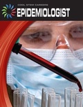 Cover: Epidemiologist - Cherry Lake Publishing