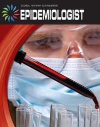 Enlarge image Cover: Epidemiologist - Cherry Lake Publishing