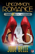 Cover: Uncommon Romance - Bold Strokes Books
