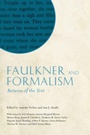 Cover: Faulkner and Formalism - University Press of Mississippi