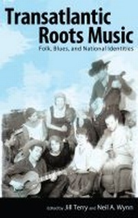 Enlarge image Cover: Transatlantic Roots Music - University Press of Mississippi