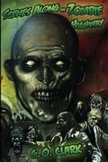 Cover: Scenes Along the Zombie Highway - Dark Regions Press